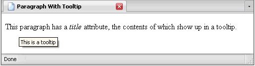 A paragraph that has a title attribute; the contents show up in a tooltip